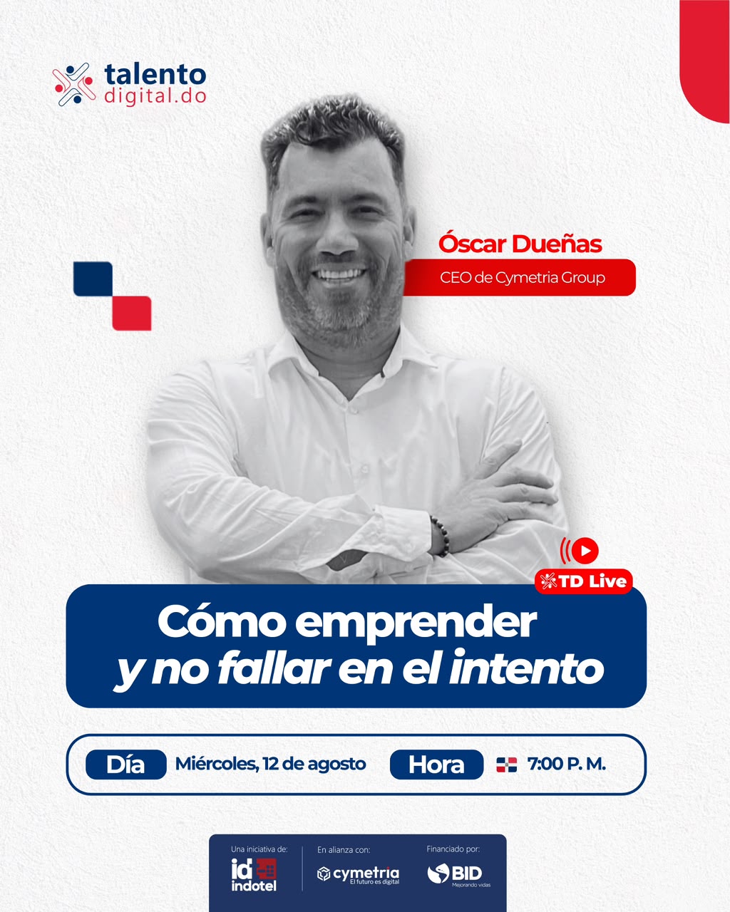 Afiche del evento Cómo emprender y no fallar en el intento con Óscar Dueñas